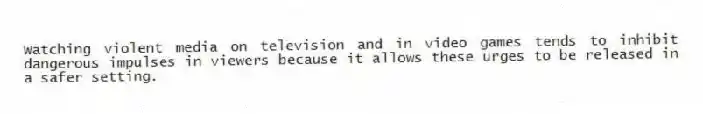 Watching violent media on television and in video games tends to inhibit dangerous impulses in viewers because it allows these urges to be released in a safer setting.