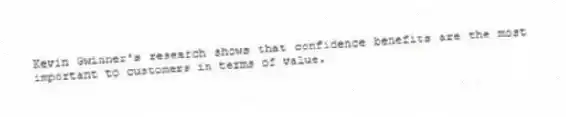 Kevin Gwinner's research shows that confidence benefits are the most important to customers in terms of value.