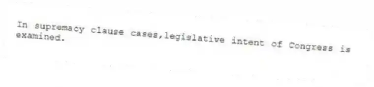 In supremacy clause cases,legislative intent of Congress is examined.