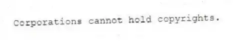 Corporations cannot hold copyrights.