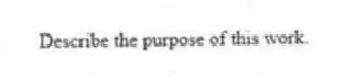 Describe the purpose of this work.