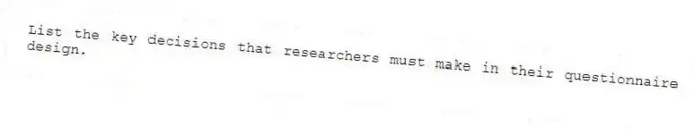 List the key decisions that researchers must make in their questionnaire design.