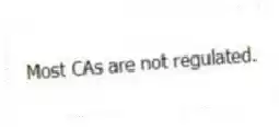 Most CAs are not regulated.