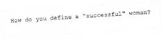 How do you define a "successful" woman?