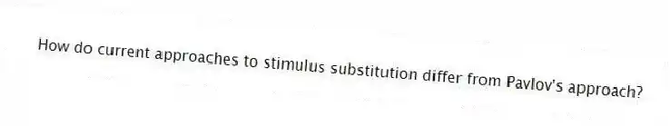 How do current approaches to stimulus substitution differ from Pavlov's approach?