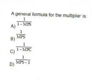 A general formula for the multiplier is: