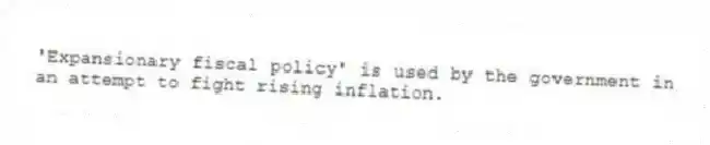 'Expansionary fiscal policy' is used by the government in an attempt to fight rising inflation.