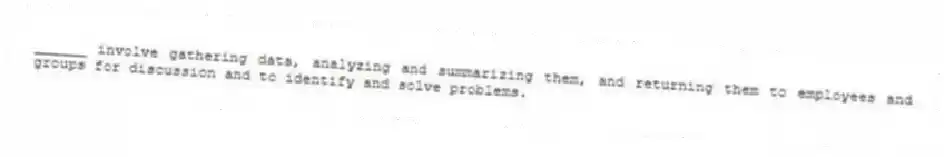 ______ involve gathering data, analyzing and summarizing them, and returning them to employees and groups for discussion and to identify and solve problems.