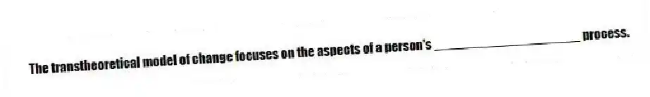 The transtheoretical model of change focuses on the aspects of a person's ____________________ process.
