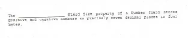 The ____________________ Field Size property of a Number field stores positive and negative numbers to precisely seven decimal places in four bytes.