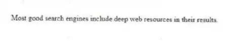 Most good search engines include deep web resources in their results.