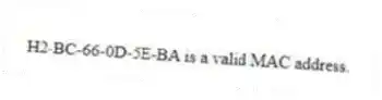 H2-BC-66-0D-5E-BA is a valid MAC address.