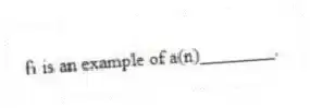  is an example of a(n)________.