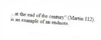 ...at the end of the century" (Martin 112).
is an example of an endnote.