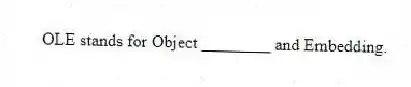 OLE stands for Object ________ and Embedding.