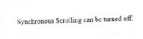 Synchronous Scrolling can be turned off.