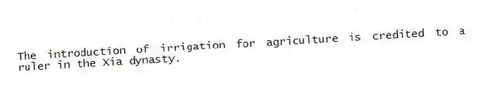 The introduction of irrigation for agriculture is credited to a ruler in the Xia dynasty.