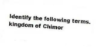 Identify the following terms.
-kingdom of Chimor