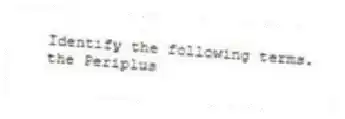 Identify the following terms.
-the Periplus