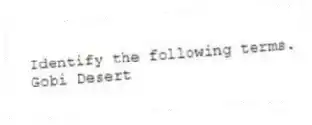 Identify the following terms.
-Gobi Desert