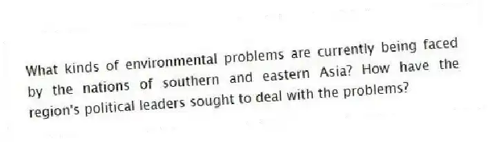 What kinds of environmental problems are currently being faced by the nations of southern and eastern Asia? How have the region's political leaders sought to deal with the problems?