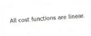 All cost functions are linear.