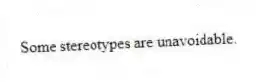 Some stereotypes are unavoidable.