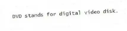 DVD stands for digital video disk.