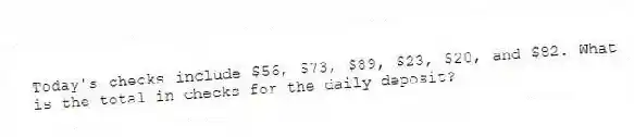 Today's checks include $56, $73, $89, $23, $20, and $82. What is the total in checks for the daily deposit?