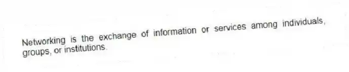 Networking is the exchange of information or services among individuals, groups, or institutions.
