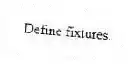 Define fixtures.