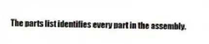 The parts list identifies every part in the assembly.