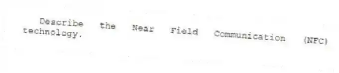 Describe the Near Field Communication (NFC) technology.