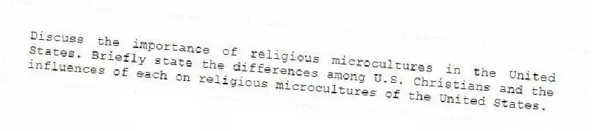 Discuss the importance of religious microcultures in the United States. Briefly state the differences among U.S. Christians and the influences of each on religious microcultures of the United States.