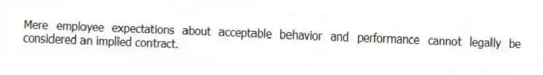 Mere employee expectations about acceptable behavior and performance cannot legally be considered an implied contract.