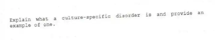 Explain what a culture-specific disorder is and provide an example of one.