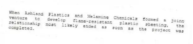 When Ashland Plastics and Melamine Chemicals formed a joint venture to develop flame-resistant plastic sheeting, the relationship most likely ended as soon as the project was completed.
