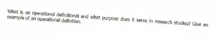 What is an operational definitional and what purpose does it serve in research studies? Give an example of an operational definition.