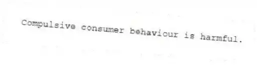 Compulsive consumer behaviour is harmful.
