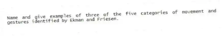 Name and give examples of three of the five categories of movement and gestures identified by Ekman and Friesen.