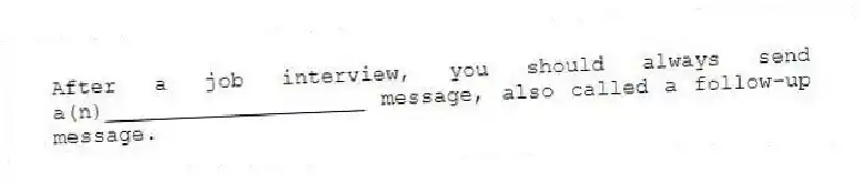 After a job interview, you should always send a(n)____________________ message, also called a follow-up message.