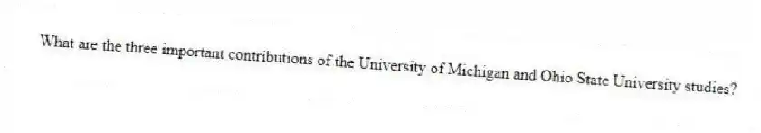 What are the three important contributions of the University of Michigan and Ohio State University studies?