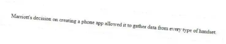 Marriott's decision on creating a phone app allowed it to gather data from every type of handset.